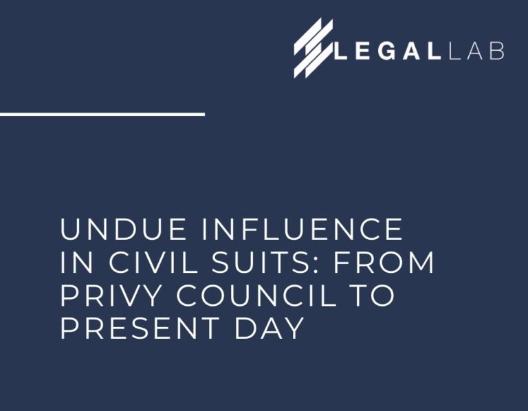 Undue Influence in Civil Suits: 120+ Years of Legal Evolution in Indian Courts